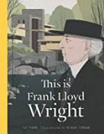 Ian Volner, Michael Kirkman, This is Frank Lloyd Wright